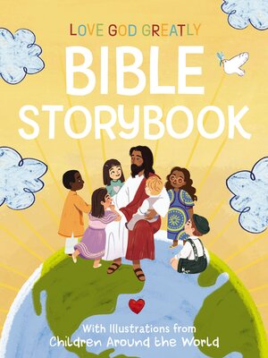 cover image of Love God Greatly Bible Storybook